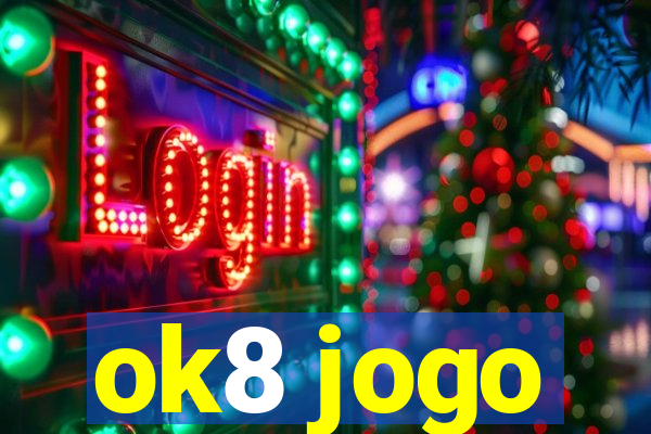 ok8 jogo